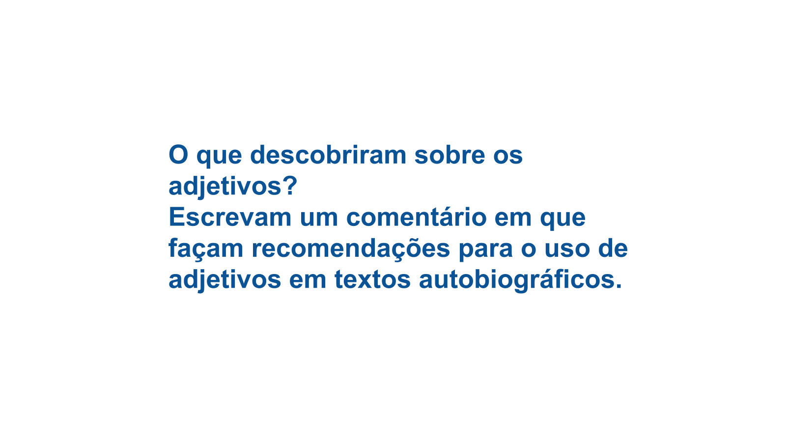 Plano de aula - 7º ano - Minha vida, nossas vidas