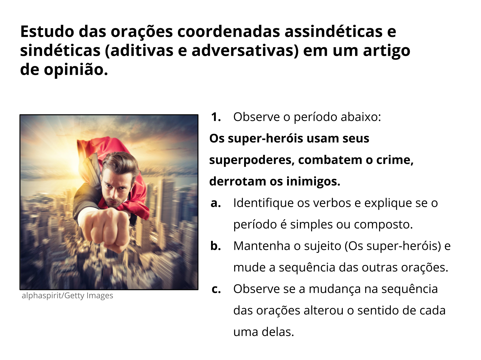 O Que É Oração Coordenada Sindética Exemplos