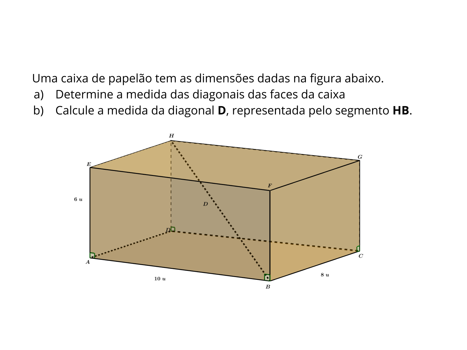 Determinando o comprimento de diagonais no espaço (Cubo e ...
