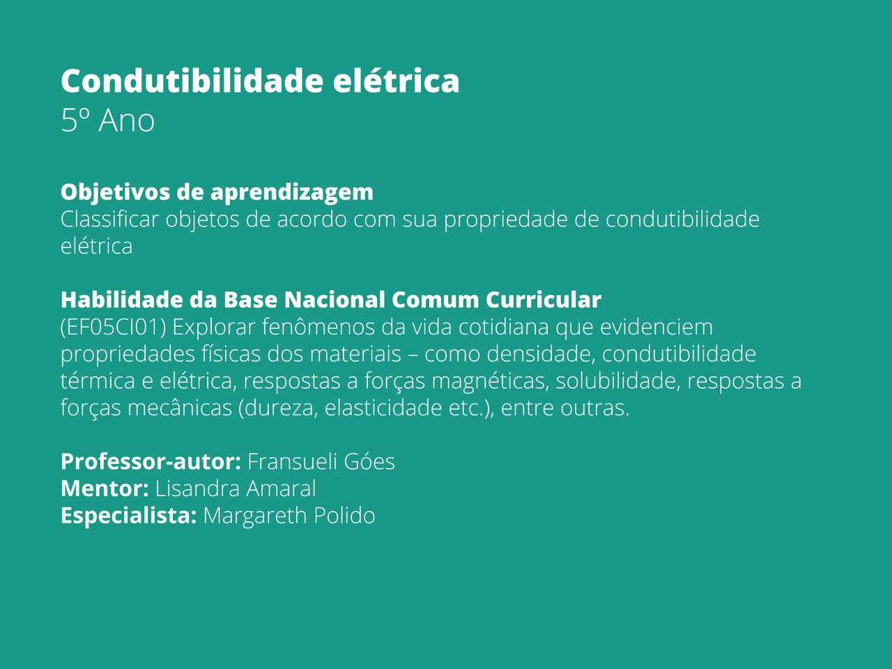 Plano de Aula 5º ano Ciências Condutibilidade elétrica