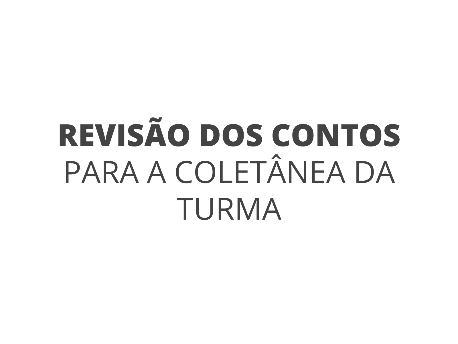 Plano De Aula 1º Ano Revisão Das Produções De Contos Acumulativos 