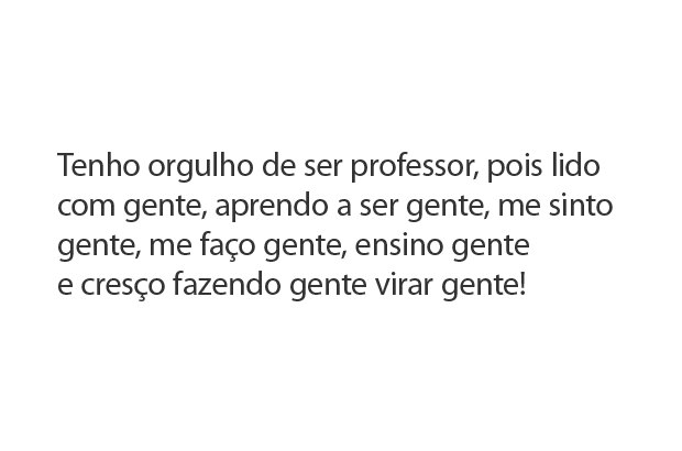 Marlise dos Reis Matos Frase finalista do Concurso cultural Orgulho de Ser Professor. Reprodução
