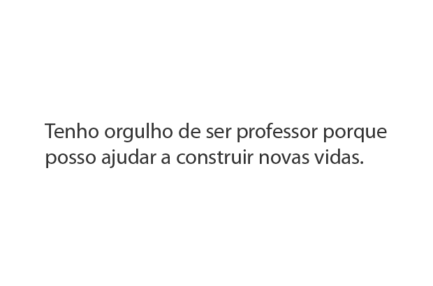 Adriana Maria Augusto Faria Frase finalista do Concurso cultural Orgulho de Ser Professor. Reprodução