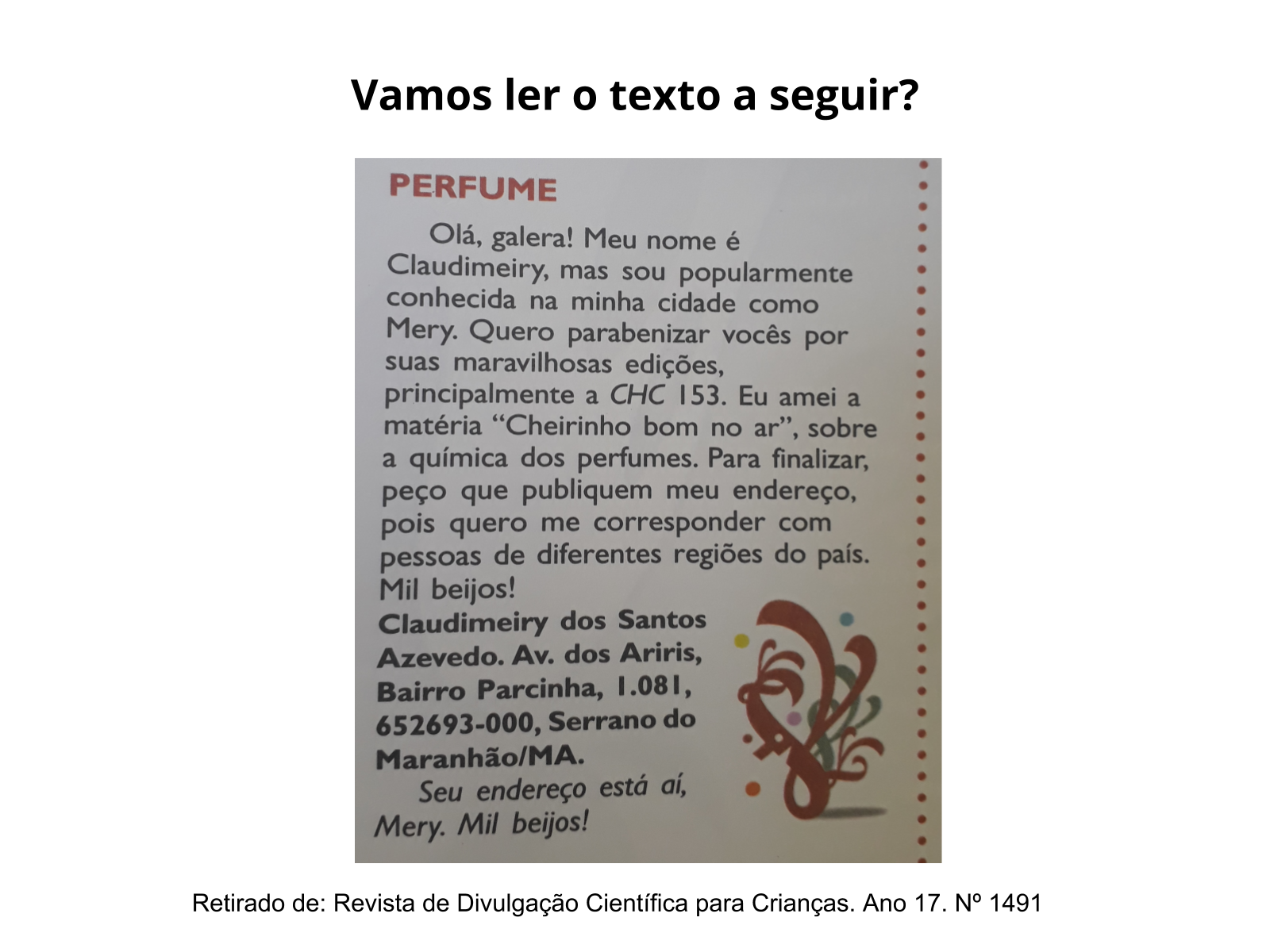 Cartas do Leitor Compreendendo o gênero Planos de aula º ano Língua Portuguesa