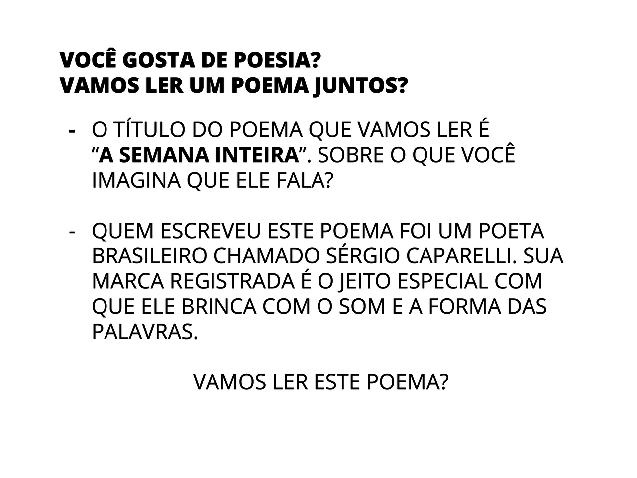 Identifique No Poema Dois Verbos No Gerúndio
