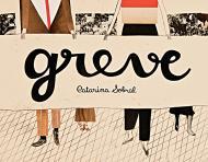 Capa do livro "Greve", de Catarina Sobral