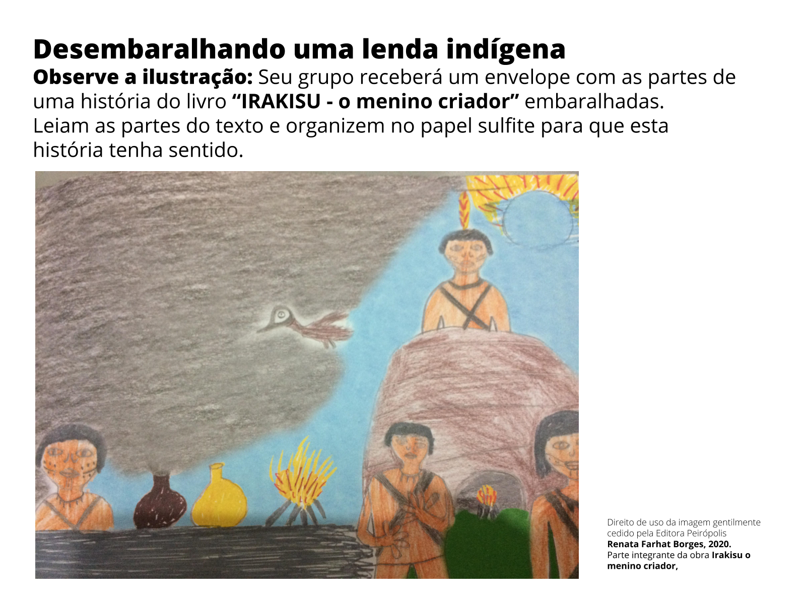 Plano de aula - 4º ano - Cultura indígena: Lenda Saterê Mawé