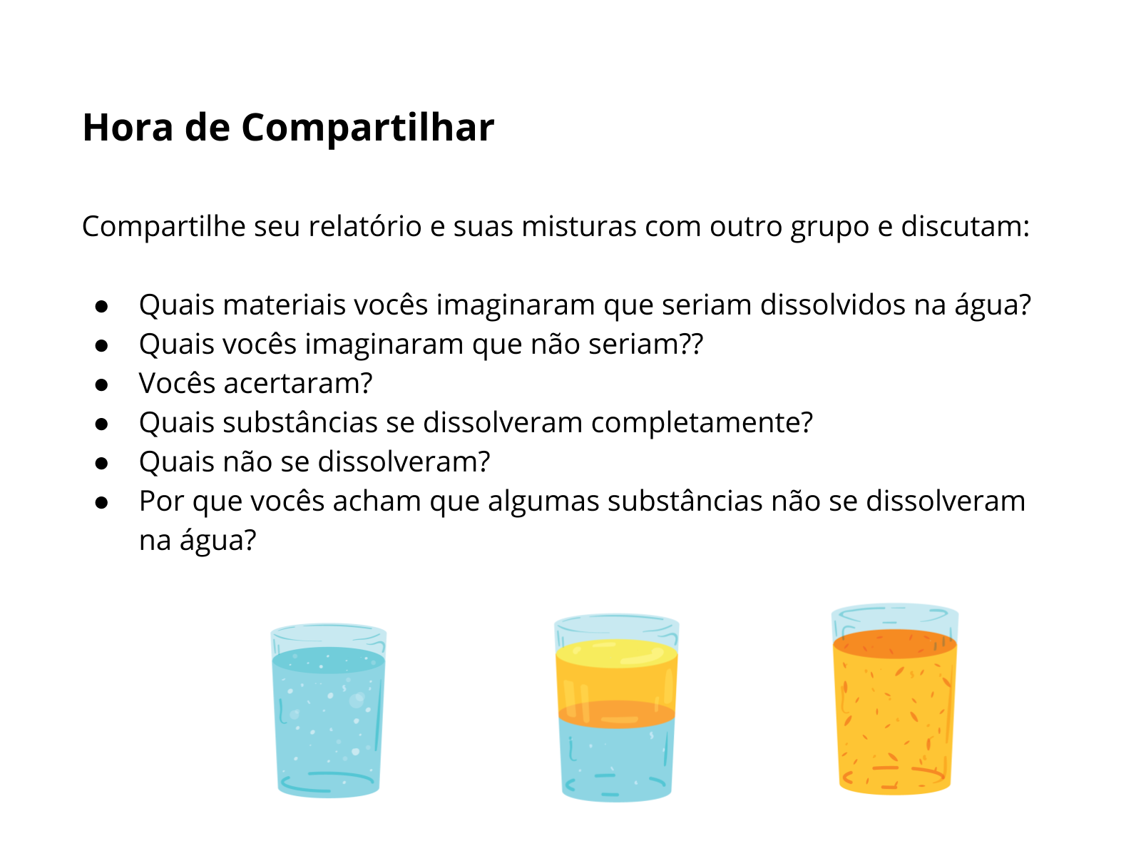 Plano de aula - 4o ano - A água dissolve todos os materiais?