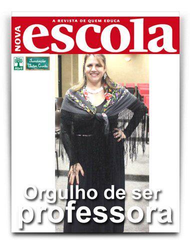#orgulho de ser professor A professora Lilian Contreira fez questão de aparecer na capa de Nova Escola