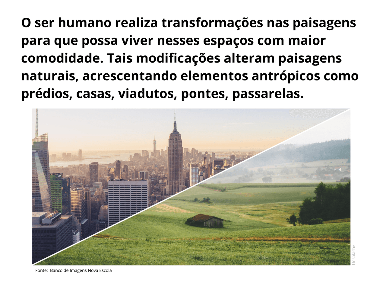 Explique A Relação Entre Trabalho Técnica E Transformação Das Paisagens