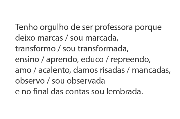 Renata de Fátima Figueiredo Halfeld Alves Mathias Frase finalista do Concurso cultural Orgulho de Ser Professor. Reprodução