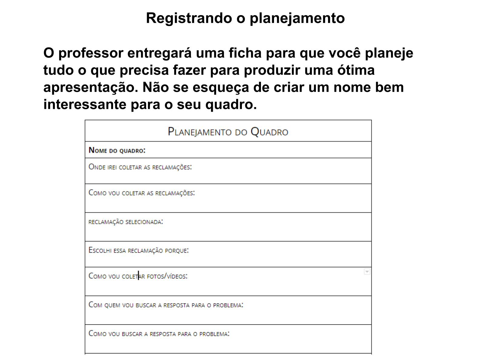 Plano De Aula 4º Ano Lingua Portuguesa Planejando Um Quadro De Programa De Tv Sobre Reclamacoes Dos Telespectadores