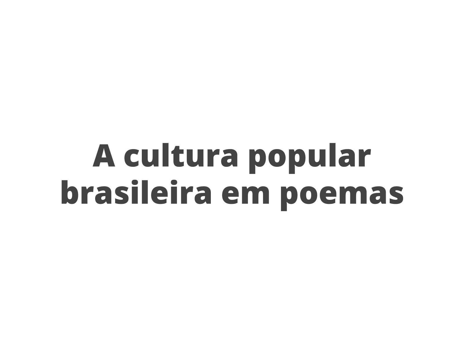 Palavras e rimas da cultura popular brasileira