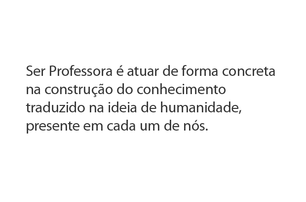 Monica Ferreira de Farias Frase finalista do Concurso cultural Orgulho de Ser Professor. Reprodução