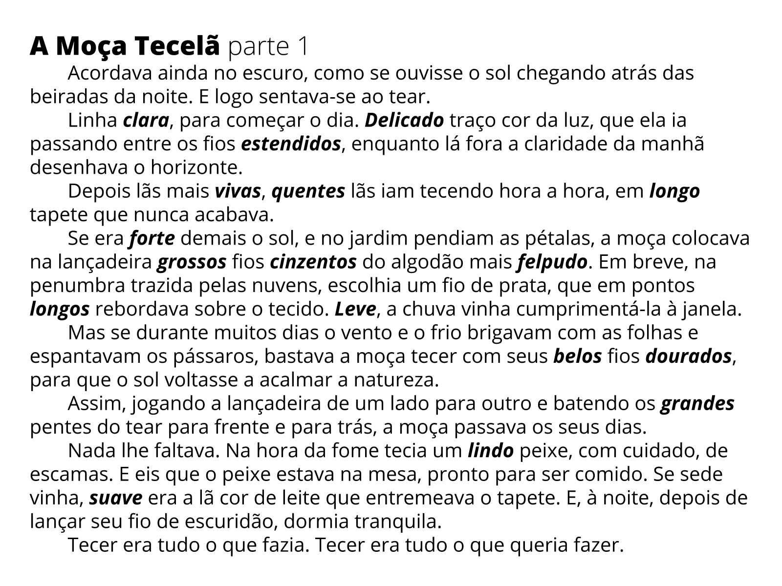 Identificando adjetivos no conto A Moça Tecelã Planos de aula 6º ano Língua Portuguesa.