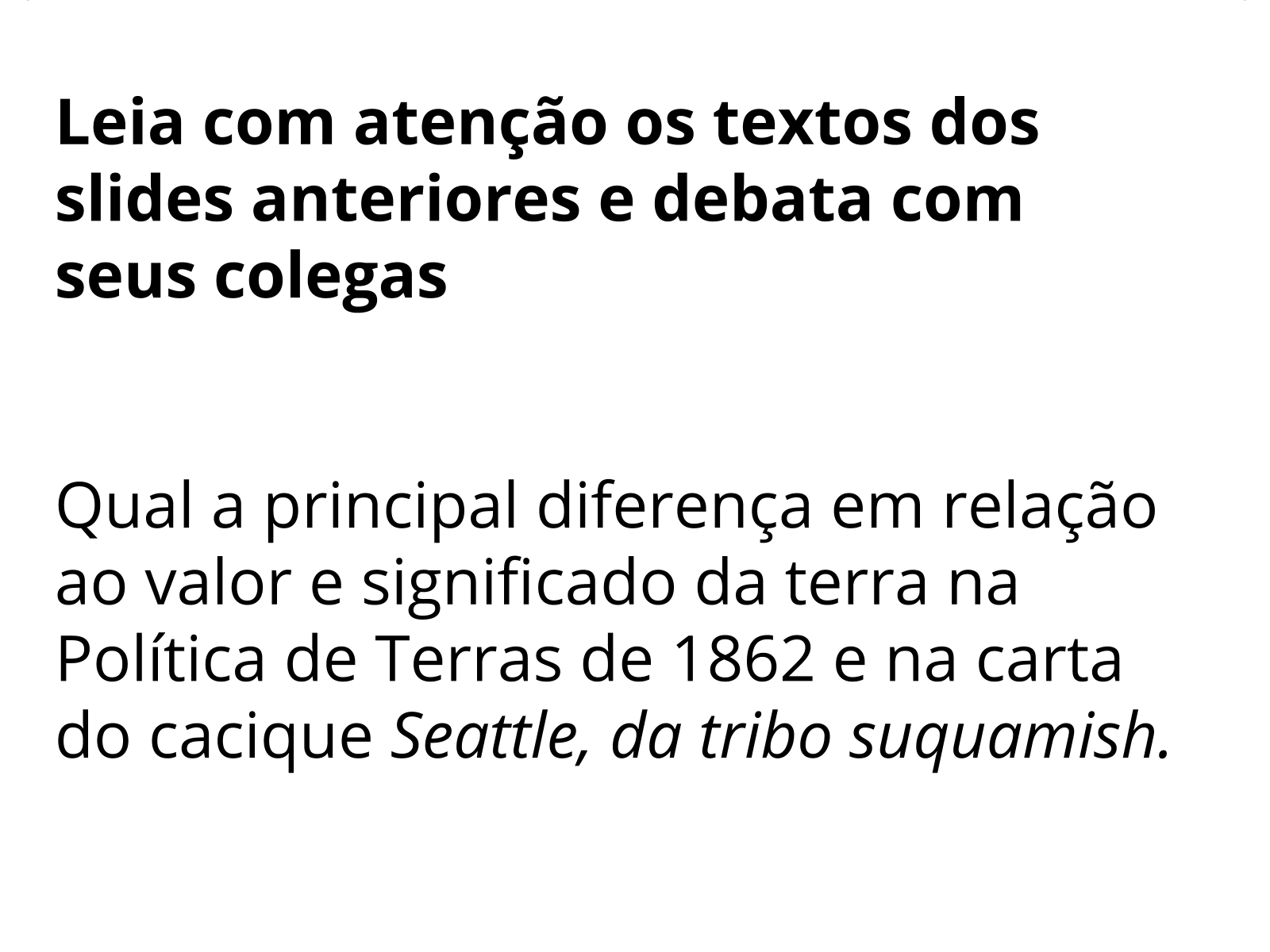 Perguntas E Respostas Sobre A Carta Do Cacique Seattle